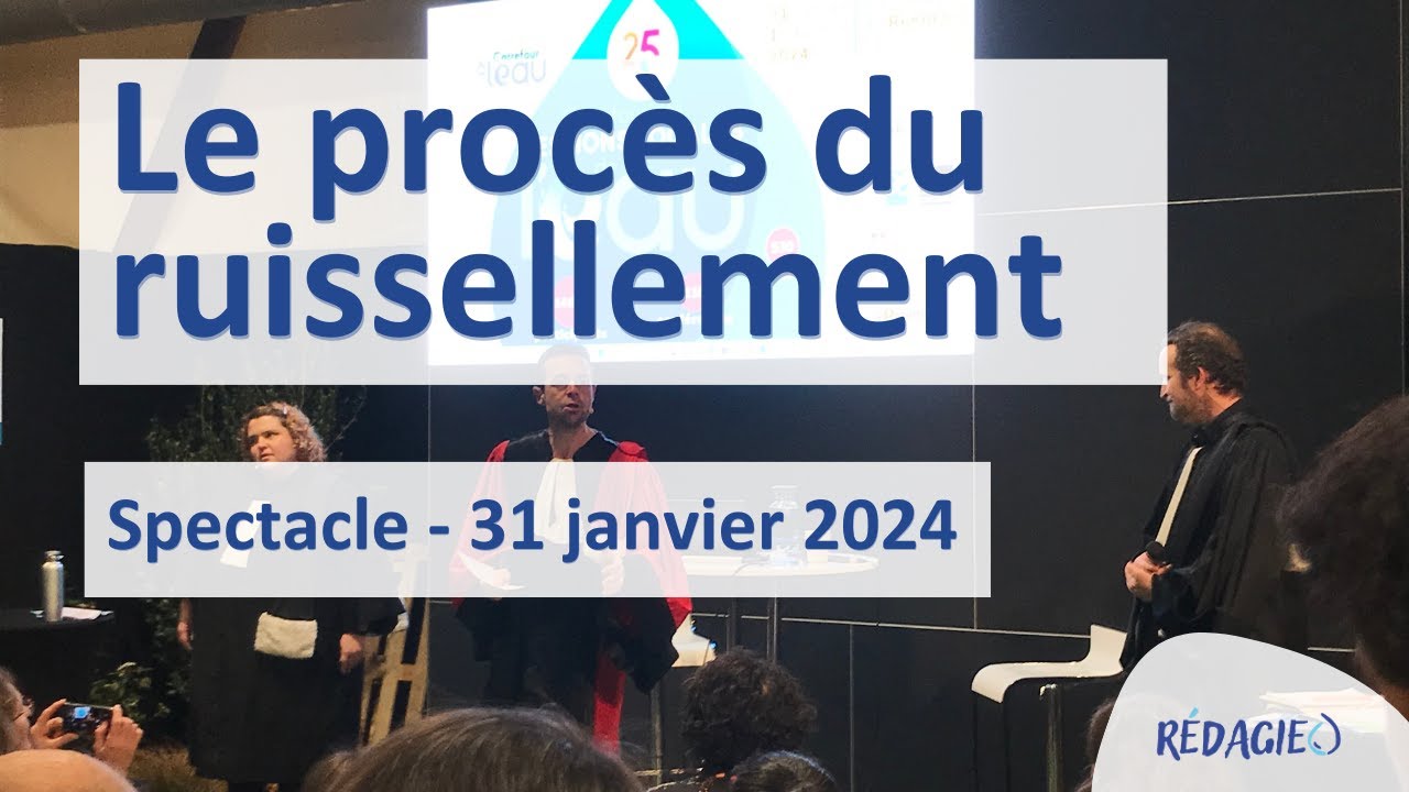 CGLE : spectacle « le Procès du ruissellement »
